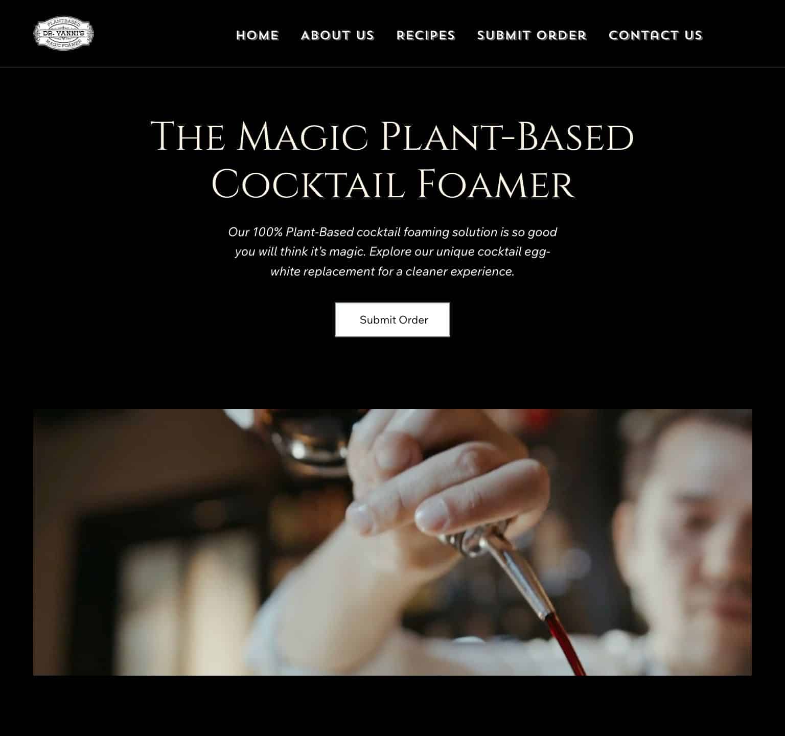 Website screenshot featuring "Dr Yanni's Magic Plant-Based Cocktail Foamer" with a submit order button. The image includes a close-up of a hand using the dropper from the Magic Foamer, showcasing its innovative design and functionality.