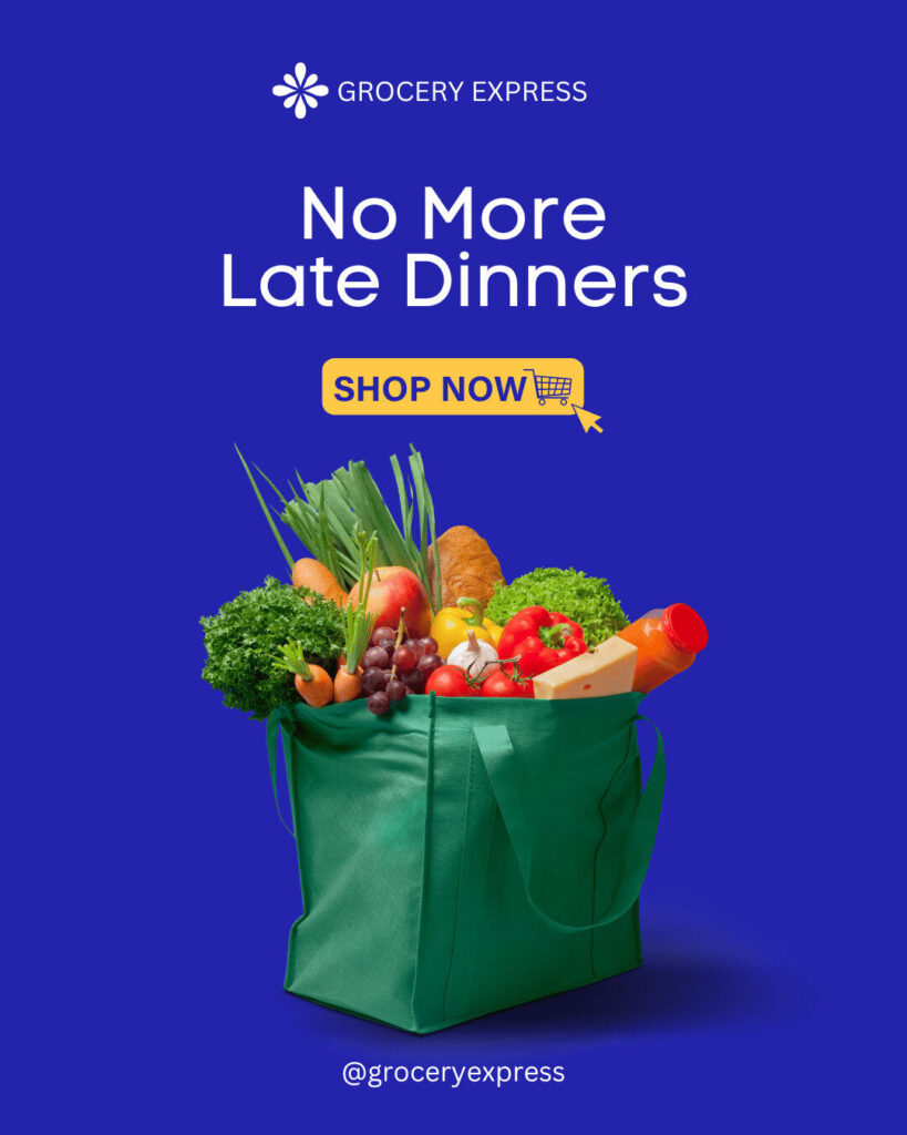 A green grocery bag filled with fresh produce and packaged food items highlights the convenience of ecommerce below the text "No More Late Dinners, Shop Now" on a blue background.