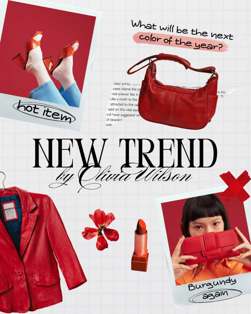 Collage featuring red fashion items—heels, a handbag, a jacket, lipstick, and a flower—with text highlighting burgundy as a trend. Perfect inspiration for your ecommerce shop. Which shade will be next year’s top color?.