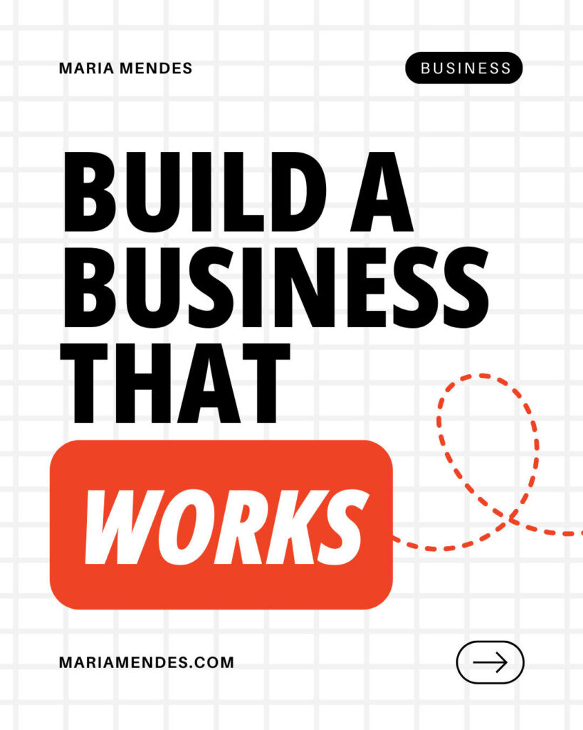 Bold text reads "Build an Ecommerce business that works" with a dotted line leading to an arrow icon; website mariamendes.com is listed at the bottom.