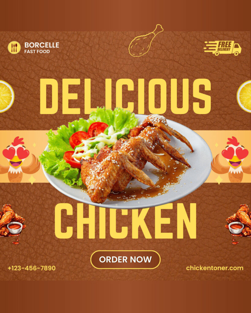 A plate of cooked chicken wings with lettuce and tomato slices is shown. The text highlights "Delicious Chicken" and includes Ecommerce-friendly contact info, a delivery icon, and the name Borcelle Fast Food.