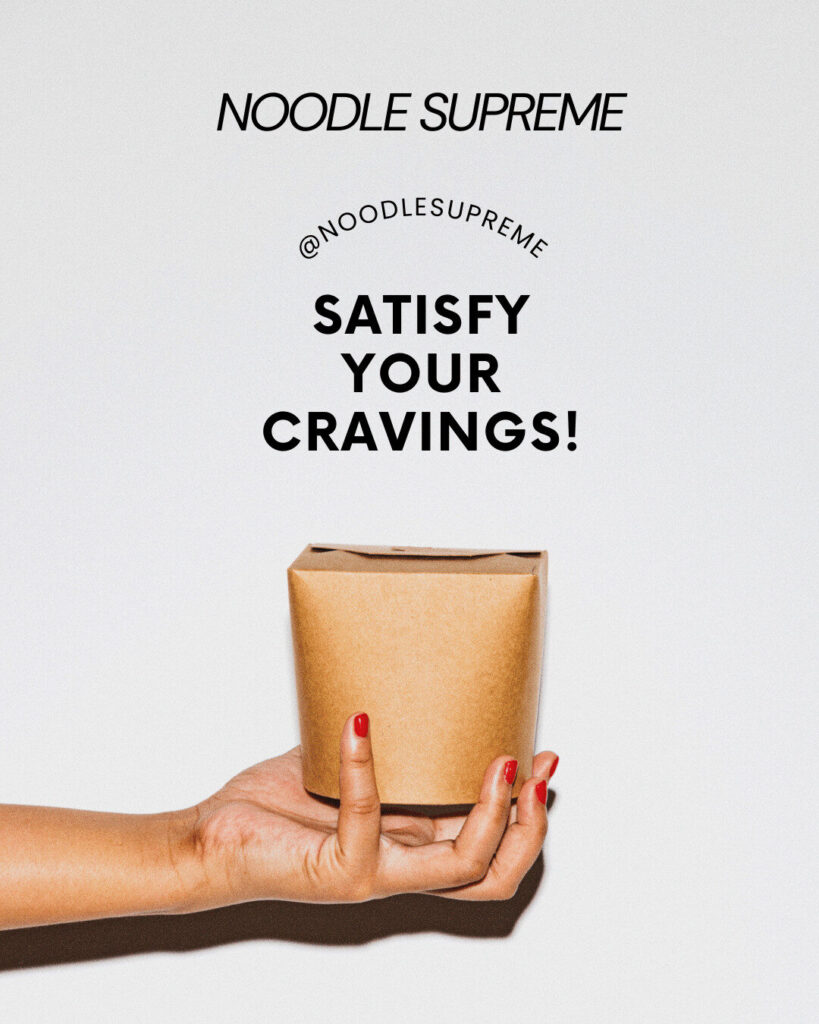 A hand with red nails holds a brown takeout box below the text "NOODLE SUPREME, Satisfy your cravings! @NOODLESUPREME" on a plain white background, highlighting the ease of Ecommerce ordering.