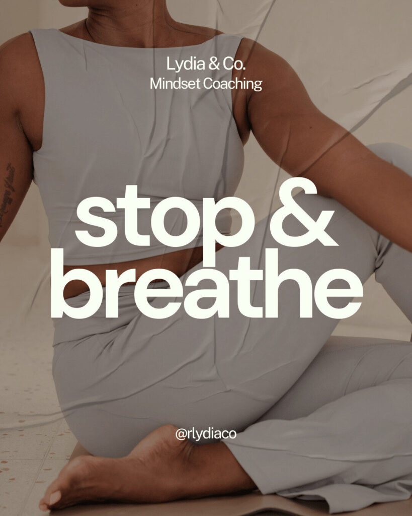 A person in light gray activewear sits cross-legged on the floor. Text overlay reads: "Lydia & Co. Mindset Coaching. stop & breathe. Ecommerce tips @rlydiaco".